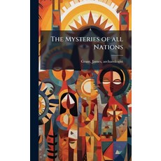 (英文圖書)The Mysteries of all Nations 精裝版, Hutson Street Press, 英文