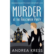 (영문도서)Murder at the Halloween Party Paperback, Andrea Kress, English, 9798232375065