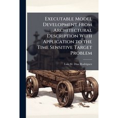 (英文圖書)Executable Model Development From Architectural Description With Application to... 平裝版, Hutson Street Press, 英文