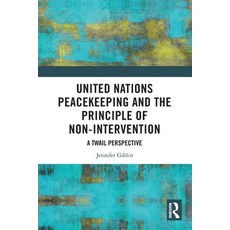 (英文圖書)United Nations Peacekeeping and the Principle of Non-Intervention: A TWAIL Persp... 平裝版, Routledge, 英文