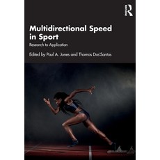 (영문도서) Multidirectional Speed in Sport: Research to Application Paperback, Routledge, English, 9781032213323