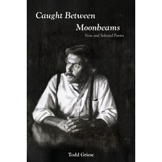 (英文圖書)Caught Between Moonbeams 平裝版, Todd Griese, 英文