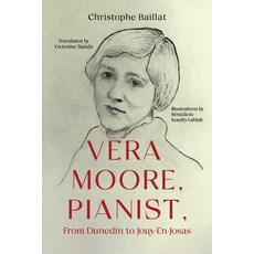 (英文圖書)Vera Moore Pianist From Dunedin to Jouy-En-Josas 平裝版, Vanguard Press, English, Paperback