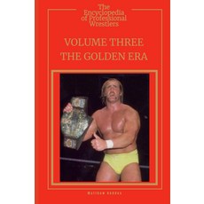 프로레슬러 백과사전 - 제3권: 황금 시대, 기본