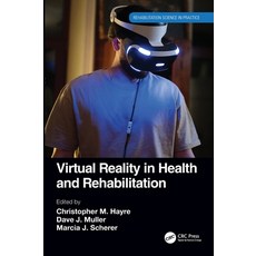 Virtual Reality in Health and Rehabilitation Hardcover, CRC Press, English, 9780367367718