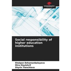(영문도서)Social responsibility of higher education institutions Paperback, Our Knowledge Publishing, English, 9786208879792