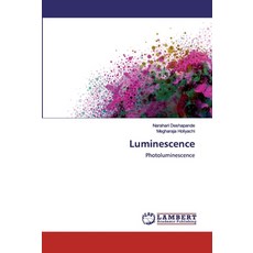 Luminescence Paperback, LAP Lambert Academic Publishing