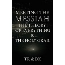 (英文圖書)Meeting the Messiah: The Theory of Everything & the Holy Grail 精裝版, Resolutions Publishing, 英文