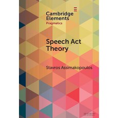 (英文圖書)Speech ACT Theory: Between Narrow and Broad Pragmatics 精裝版, Cambridge University Press, 英文