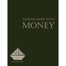 (영문도서)Making More with Money Paperback, Independently Published, English, 9798196855702 Independently Published, English, 9798196855702
