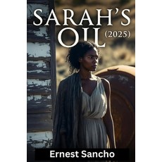 (영문도서)Sarah's Oil (2025): Insightful Breakdown of Characters Themes Motives and Emo... Paperback, Independently Published, English, 9798276973128
