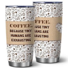 ECLATIS ATHAND & 재미있는 커피 텀블러 COFF 오프2E(넓음) Because Tiny Humans Are Exhaustings 591.5ml20온스 단열 스테, 배기-01