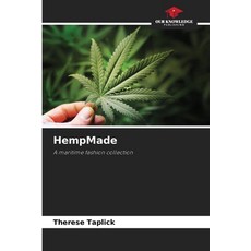 (영문도서)HempMade Paperback, Our Knowledge Publishing, English, 9786209016011 Our Knowledge Publishing, English, 9786209016011