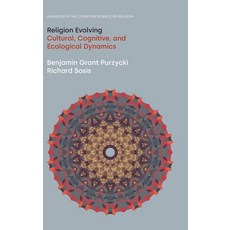 (영문도서) Religion Evolving: Cultural Cognitive and Ecological Dynamics Hardcover, Equinox Publishing (UK), English, 9781800500518