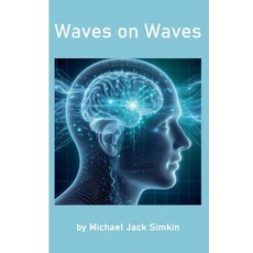 (영문도서) Waves on Waves Paperback, Michael Jack Simkin, English, 9798227419668
