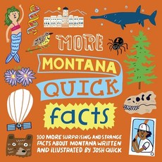 (영문도서) More Montana Quick Facts Paperback, Quick Media, LLC, English, 9798218259907