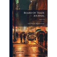 (英文書)Board Of Trade Journal; Volume 39 平裝版, Nabu Press, English, Paperback