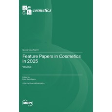 (영문도서)Feature Papers in Cosmetics in 2025: Volume I Hardcover, Mdpi AG, English, 9783725880973