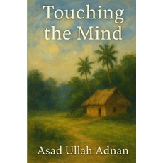 (英文圖書)Touching the Mind 平裝版, Self Publisher, English