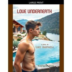 (영문도서)Love Underneath Paperback, Watersgreen House, English, 9798233373459