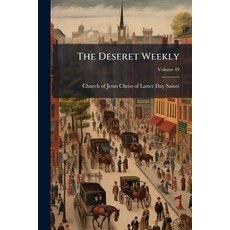 (英文書)The Deseret Weekly; Volume 49 平裝版, Nabu Press, 英文