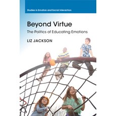(영문도서) Beyond Virtue: The Politics of Educating Emotions Paperback, Cambridge University Press, English, 9781108711609