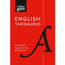 Collins Gem - Collins Gem English Thesaurus:128 000 synonyms and antonyms in a mini format