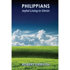 (영문도서)Philippians: Joyful Living in Christ Paperback, Grace and Truth Publishing, English, 9781763550476