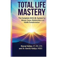 (英文圖書)TOTAL LIFE MASTERY The Complete H.R.C.M. System for Money Career Relationship... 精裝版, Notion Press, 英文, 精裝本