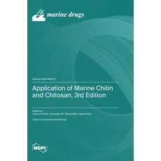 (英文圖書)Application of Marine Chitin and Chitosan 3rd Edition 精裝版, Mdpi AG, English