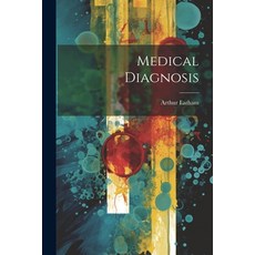 (영문도서) Medical Diagnosis Paperback, Legare Street Press, English, 9781022877689