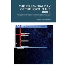 (영문도서) The Millennial Day of the Lord in the Bible: KJV Bible Verses about the Appointed Times of Go... Paperback, Lulu.com, English, 9781471629563