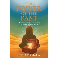 (英文圖書)The Power of the Past: How to Harness Your Past to Create a Powerful Future 精裝版, American Real Publishing, 英文