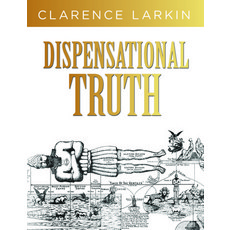 Dispensational Truth Hardcover, Whitaker House, English, 9781641235204 Whitaker House, English, 9781641235204