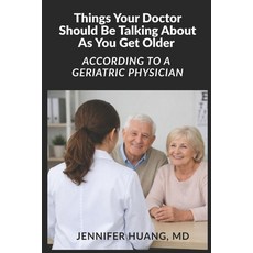 (英文圖書)Things Your Doctor Should Be Talking About As You Get Older: According to a Geri... 平裝版, Independently Published, 英文, 平裝本