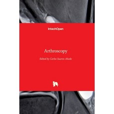 (영문도서) Arthroscopy Hardcover, Intechopen, English, 9781839694783
