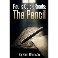 (영문도서)Paul's Quick Reads: The Pencil Paperback, Independently Published, English, 9798180398956