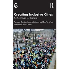 (英文圖書)Creating Inclusive Cities: Territorial Rituals and Belonging 精裝版, Routledge, 英文