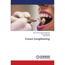 (영문도서)Crown Lengthening Paperback, LAP Lambert Academic Publis..., English, 9786208446253