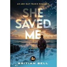 She Saved Me [hardcover]