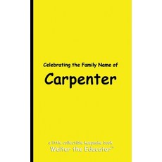 (영문도서) Celebrating the Family Name of Carpenter Paperback, Silent King Books, English, 9798330611003