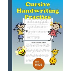 Cursive Handwriting Practice: For Kids: Workbook to learn how to write cursive upper and lower case ... Paperback, Independently Published, English, 9798587122093