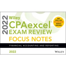 (영문도서) Wiley Cpaexcel Exam Review 2022 Focus Notes: Financial Accounting and Reporting Paperback, English, 9781119848608