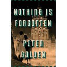 (영문도서) Nothing Is Forgotten Paperback, Atria Books, English, 9781501146817