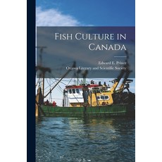 (영문도서) Fish Culture in Canada [microform] Paperback, Legare Street Press, English, 9781014236104