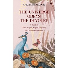 (英文圖書)The Universe Obeys The Devotee: A Blend of Sacred Prayers Higher Frequency and... 精裝版, Notion Press, 英文