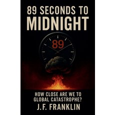 (英文圖書)89 Seconds to Midnight 平裝版, J.F. Publishing, 英文