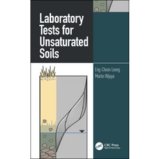(영문도서)Laboratory Tests for Unsaturated Soils Paperback, CRC Press, English, 9780367860585 CRC Press, English, 9780367860585