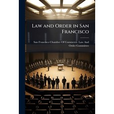 (영문도서)Law and Order in San Francisco Paperback, Hutson Street Press, English, 9781023855075