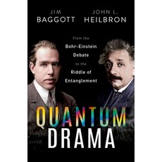 (영문도서) Quantum Drama: From the Bohr-Einstein Debate to the Riddle of Entanglement Hardcover, Oxford University Press, USA, English, 9780192846105